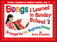 Songs I Learned in Sunday School piano sheet music cover Thumbnail